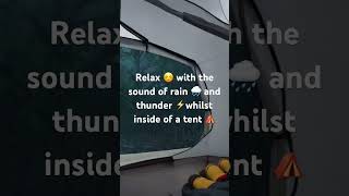 Thunderstorm ⛈️ and rain ?️ ambience sheltering in a tent ⛺️ asmr rainsounds thundersounds calm