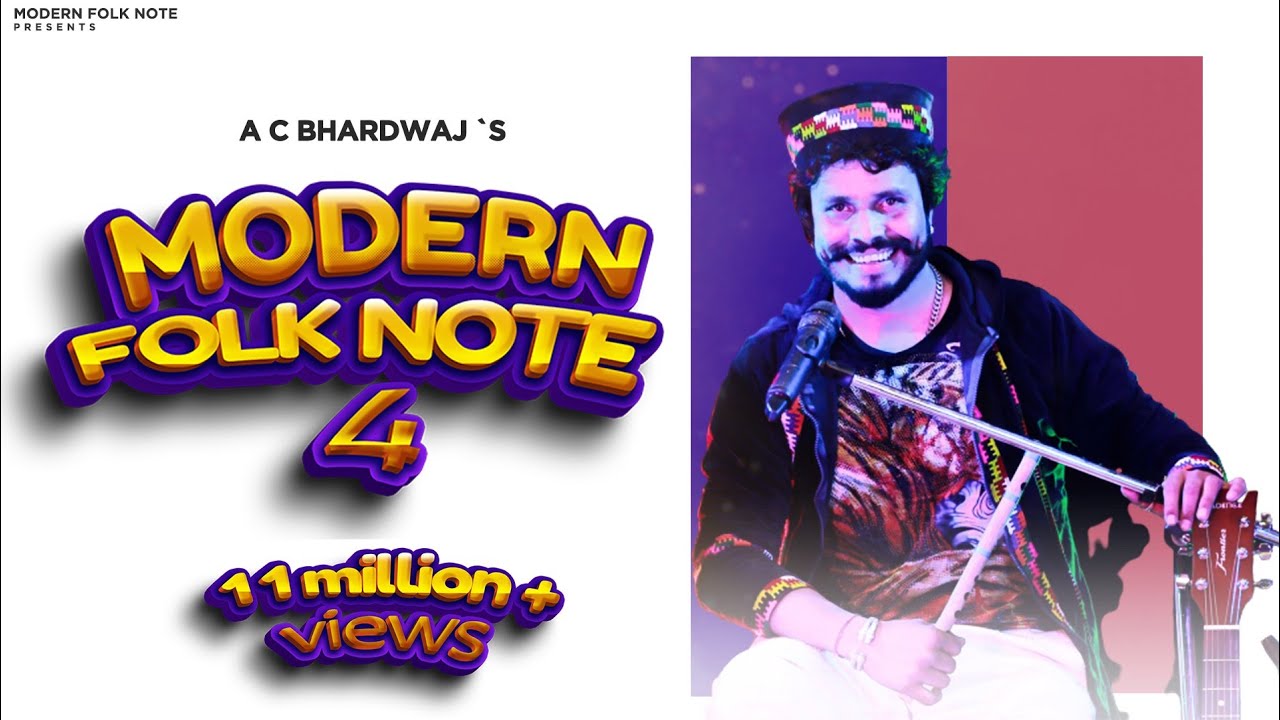 THE MODERN FOLK NOTE 4  MASHUP 2019  AC BHARDWAJ  SHASHI BHUSHAN NEGI  RAM CHAUHAN