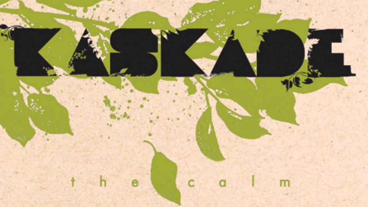 Kaskade - Wink of An Eye - The Calm - YouTube