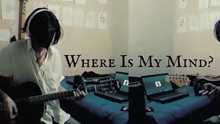 Pixies - Where Is My Mind? [Guitar Cover]