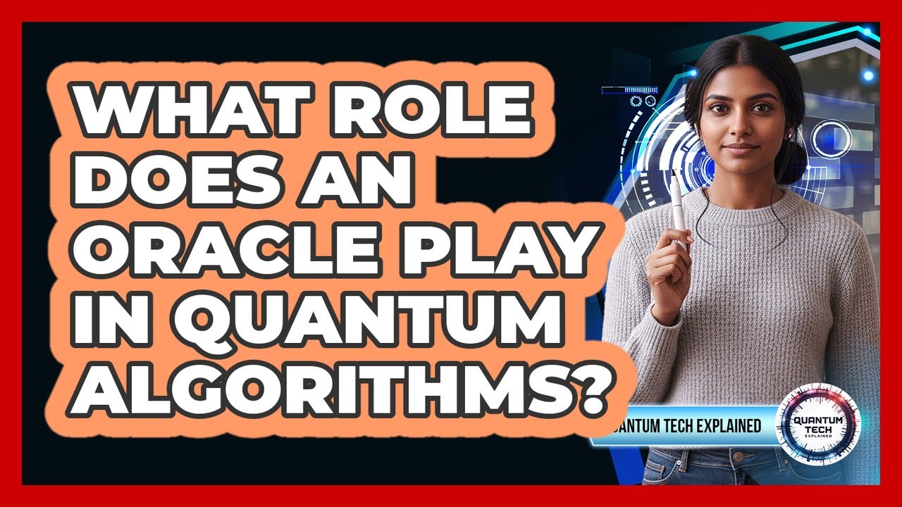 What Role Does an Oracle Play in Quantum Algorithms? - YouTube