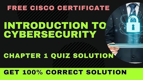Introduction to Cyber security | quiz 1 solutions | Cisco