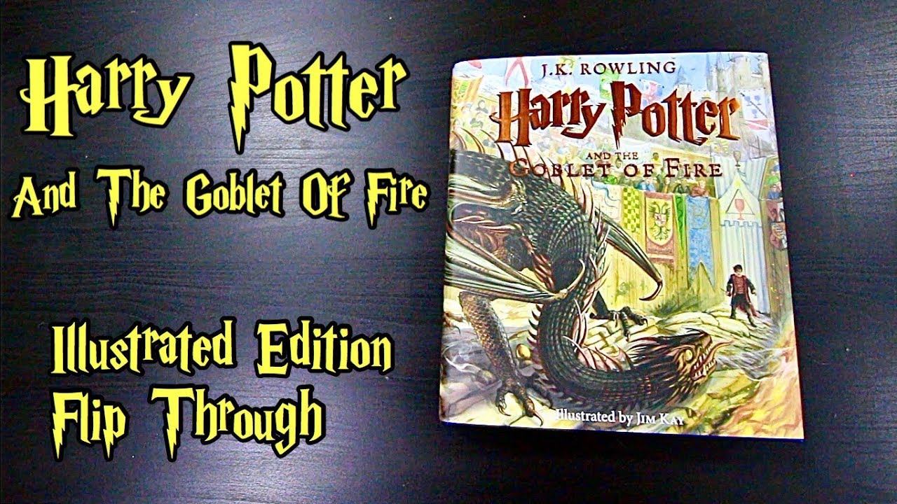 Harry Potter ILLUSTRATED EDITION Flip Through  Goblet of Fire Illustrated  by Jim Kay 