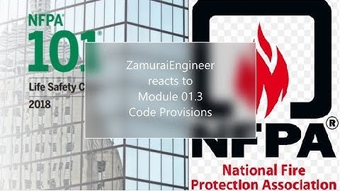 CODE PROVISIONS - NFPA101: Module 01.3 [ Reference CODE by RA9514 - IRR2019 ]