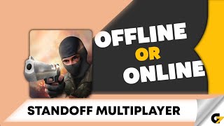 Standoff Multiplayer game offline or online ? screenshot 2
