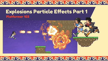 Explosions Particle Effects Part 1