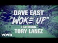 Dave East - Woke Up ft. Tory Lanez (Official Lyric Video)