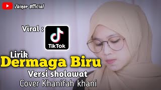 Viral Tiktok !! Lirik DERMAGA BIRU Versi Sholawat (Hadroh)_Deraian Air Mata_Cover_ Khanifah khani