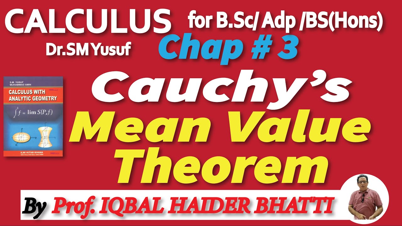 Chap#3 |General Theorems /Cauchy's Mean value theorem|Calculus by SM Yusuf lec 3/in Hindi and urdu