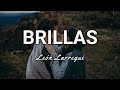 León Larregui - Brillas - Letra