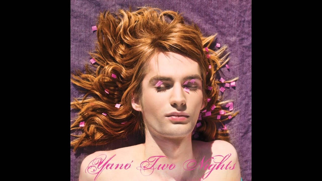 Guarda Yanó - Two Nights su YouTube Guarda Yanó - Two Nights su YouTube