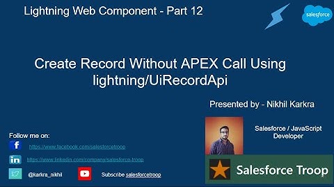 Create Record Without APEX Call Using lightning/UiRecordApi  | Lightning Web Component Part 12