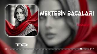 Mektebin Bacaları | Tozlu Remix | Enerjik Türkü 2026