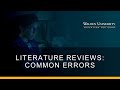 Literature Reviews: Common Errors Made When Conducting a Literature Review