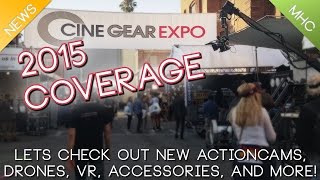 Cine Gear Expo 2015 - Action Cameras, Drones, and Accessories Coverage