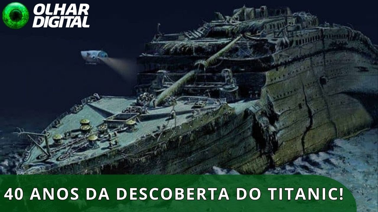 Vídeo mostra o momento da descoberta do Titanic no fundo do mar