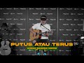 Download Lagu PUTUS ATAU TERUS - JUDIKA