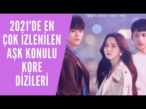 2021'de En Çok İzlenilen Aşk Konulu Kore Dizileri
