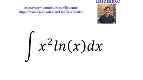 Ejemplo 15. Integración por partes - fidemate