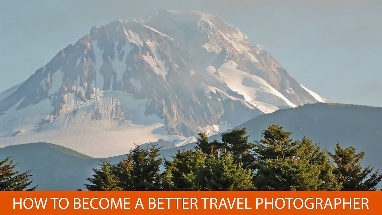 How to Become a Better Travel and Vacation Photographer - YouTube