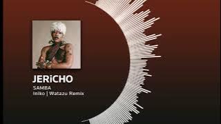 Iniko - Jericho | Watazu Samba Remix