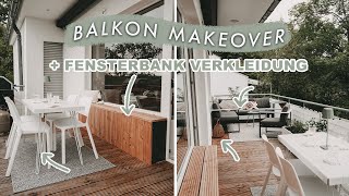 Balkon Makeover - Fensterbank verkleiden, DIY Outdoor Tisch + kindersicher! | EASY ALEX