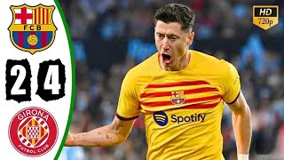 BARCELONA 2:4 GIRONA . LA LIGA 2024 . @FCBarcelona @LaLiga #barcelona #girona #highlights