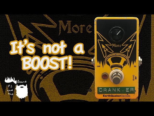 EarthQuaker Devices Speaker Cranker - It's not a boost
