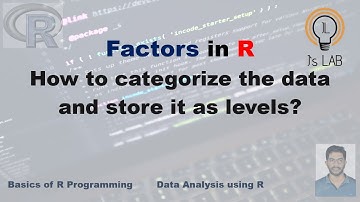 Factors in R Programming [R13]