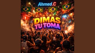 Dimas Tu Toma - MIDO