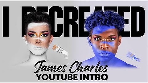 I RECREATED THE JAMES CHARLES YOUTUBE INTRO VIDEO (FREE YOUTUBE INTRO 2024)