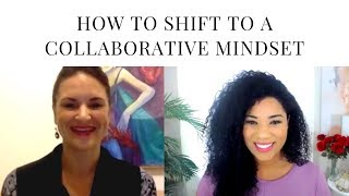 How to Shift from a Competitive Mindset to a Collaborative Mindset with Janine Flint