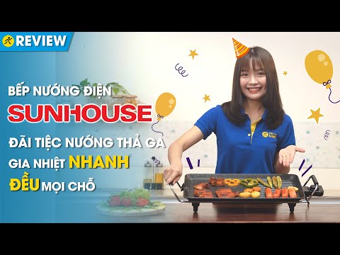 Bếp nướng điện Sunhouse: TIỆC TÙNG THẢ GA, gia nhiệt NHANH, ĐỀU mọi chỗ (SHD4600) • Điện máy XANH