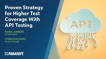 Proven Strategy for Higher Test Coverage with API Testing | Parasoft