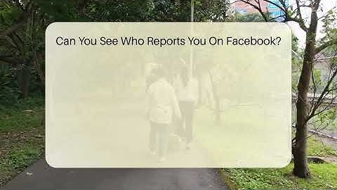 Can You See Who Reports You On Facebook? - Everyday-Networking