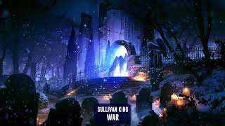 Sullivan King - War | Subsidia