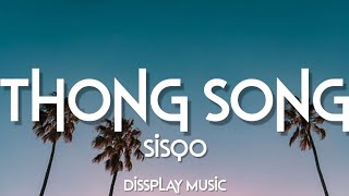 Video thumbnail of "Sisqo - Thong Song (lyrics)"
