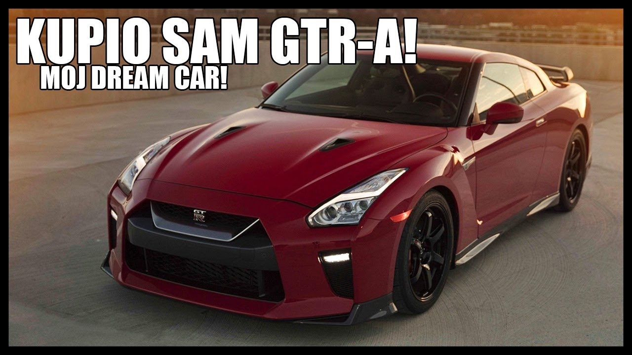 KUPIO SAM NISSAN GT-R R35 ! AUTO MOJIH SNOVA JE STIGLO U GARAŽU!