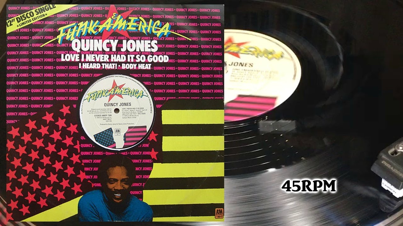 Quincy Jones - Love I Never Had It So Good, 1978, A&M Records