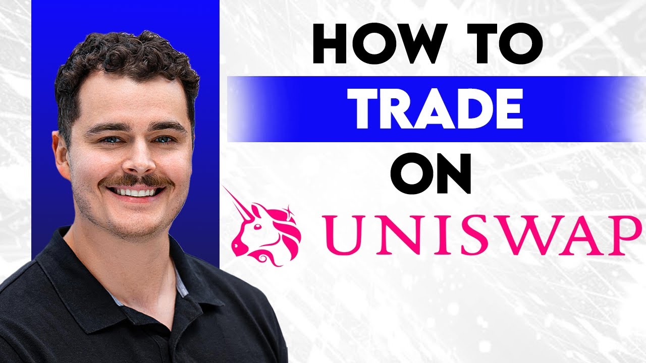 How To Trade On UniSwap [2026 Guide]