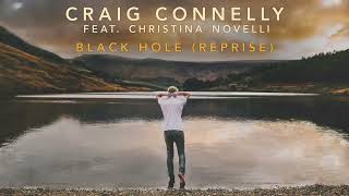 Craig Connelly feat  Christina Novelli   Black Hole