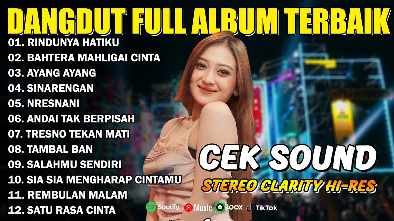 DANGDUT FULL ALBUM PILIHAN TERBAIK AUDIO JERNIH BASS NENDANG YouTube