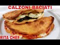 CALZONI BACIATI🍕RITA CHEF | Altro che Pizza!