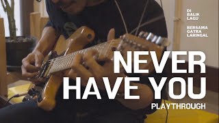 Di Balik Lagu - Never Have You (Guitar Playthrough)