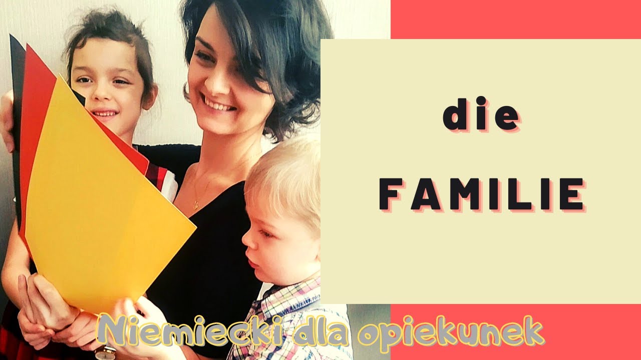 Członkowie rodziny w języku niemieckim. die Familie - Lekcja 9#