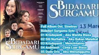 Full Album Lagu Ost Bidadari Surgamu Sctv #akuwanitabiasa #akubukanmalaikat #akumenunggumu #viral