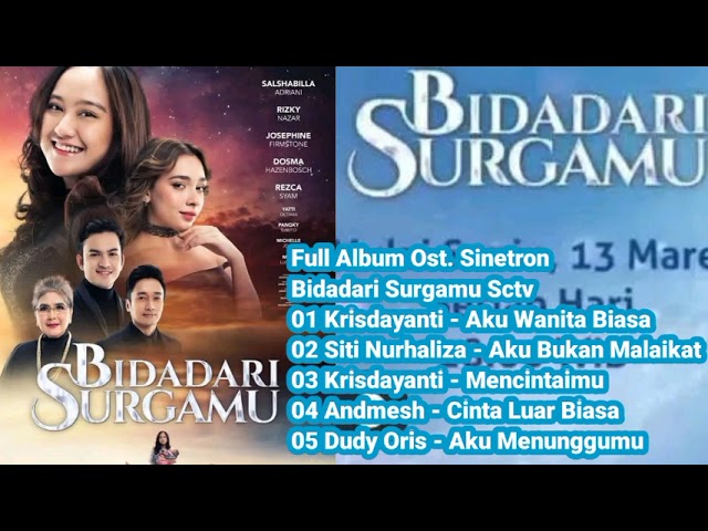 Full Album Lagu Ost Bidadari Surgamu Sctv #akuwanitabiasa #akubukanmalaikat #akumenunggumu #viral class=