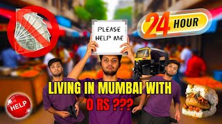 Surviving in Mumbai with 0 Rupees in Pocket for 24 Hours!! | No Money Survival