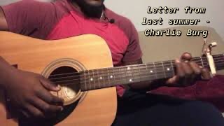 Letter from last summer - Charlie Burg | Guitar Tutorial(How to play letter from last summer)