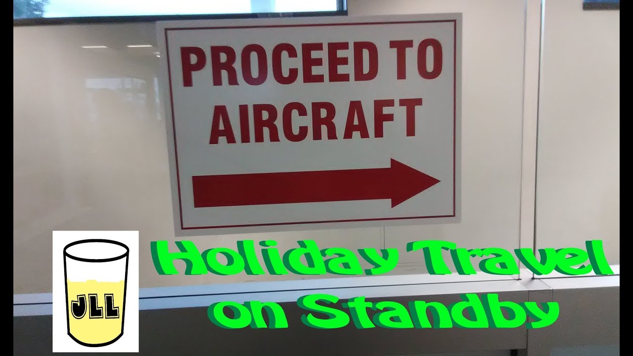 Standby around the Holidays - Thanksmas Non-Rev Trip! - YouTube